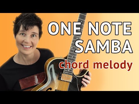 ONE NOTE SAMBA Guitar Lesson Chord Melody