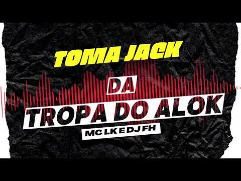 MC LK DA ROCINHA - VAI TOMANDO JACK DA TROPA DO ALOK(DJ FH MIDIA)
