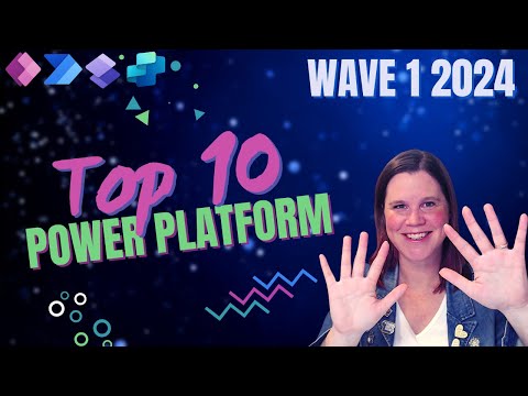 Top 10 Must-Know Features: Power Platform 2024 Wave 1 Top 10 Must-Know Features: Power Platform 2024 Wave 1