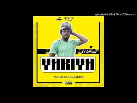 Wallistic - Yariya - prod - by - Beatzhynex