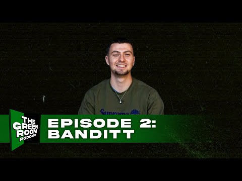 Episode 2 - Banditt | The Green Room Podcast
