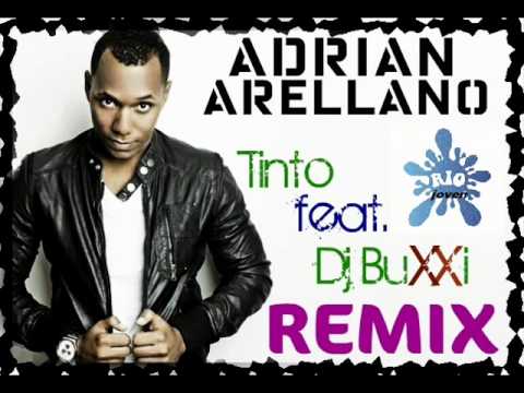Adrian Arellano - Dj Buxxi feat Tinto (Remix)