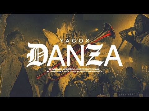 Grupo Yagox - DANZA (Video Oficial)