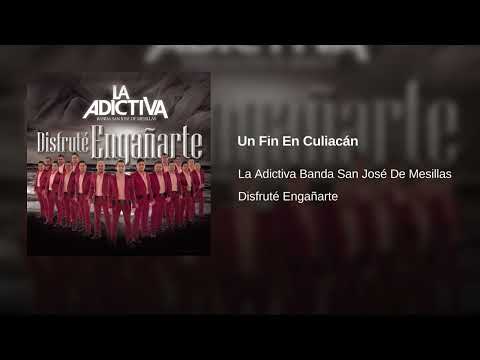 La Adictiva - Un Fin En Culiacán (Audio)