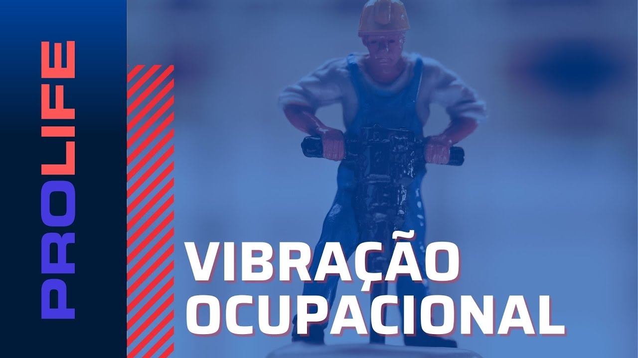 Você sabia isto sobre Vibração Ocupacional?