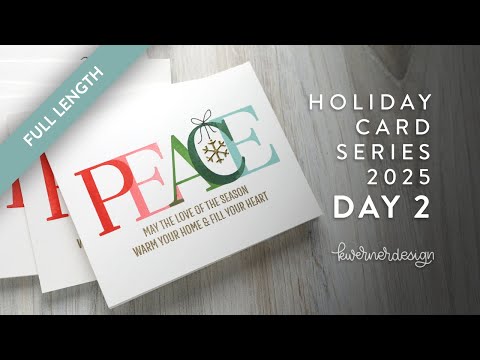 LIVE REPLAY- Holiday Card Series 2025 - Day 2 - TEN Quick & Simple Cards