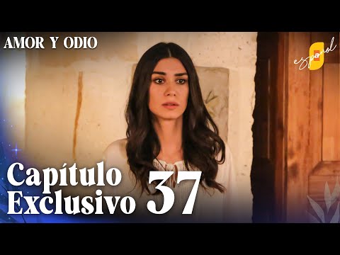 Amor y Odio | Aşk ve Mavi - Capítulo Exclusivo 37 (Doblado)