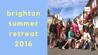 Brighton Summer Retreat 2016
