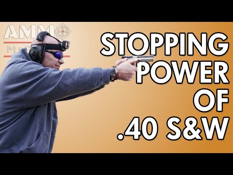Stopping Power of  .40 S&W