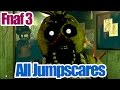 All Five Nights At Freddy S 3 In Game Jumpscares Phantom Mangle Included