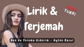 Download lagu Ayten Rasul - Ben de Yoluma Giderim | (Turkish - Indonesia) Liyrics & Terjemahan mp3 Download lagu Ayten Rasul - Ben de Yoluma Giderim | (Turkish - Indonesia) Liyrics & Terjemahan mp3