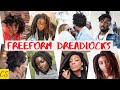 Freeform Dreadlocks All You Need To Know