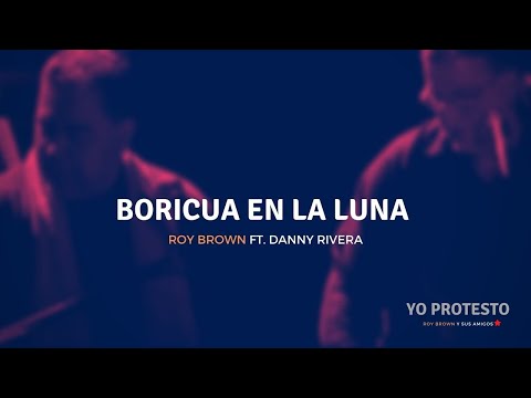 Boricua en la luna - Roy Brown ft. Danny Rivera
