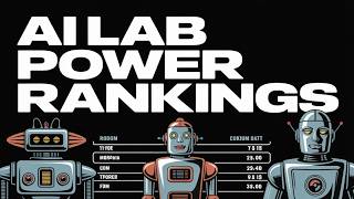 AI Lab Power Rankings