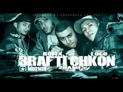 Rofix - 3RaFTi ChkoUN ...!!! Feat ( DerB LiLe CLiQue )