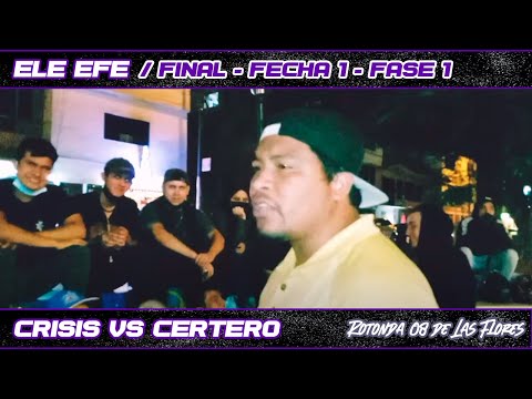 CERTERO vs CRISIS -Final- Fecha#1 - Ele Efe - Temporada 2022