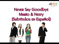 Never Say GoodBye - Mario y Nesty (Sub. en ...