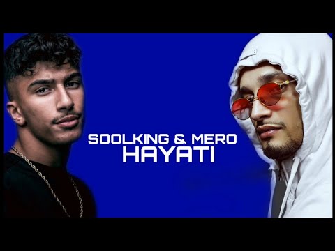 SOOLKING × MERO - HAYATI ( OFFICIAL VIDEO 4K )