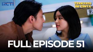 Download lagu (FREE) FULL EPISODE 51 TERNYATA INI CINTA | DRAMA TERBAIK mp3