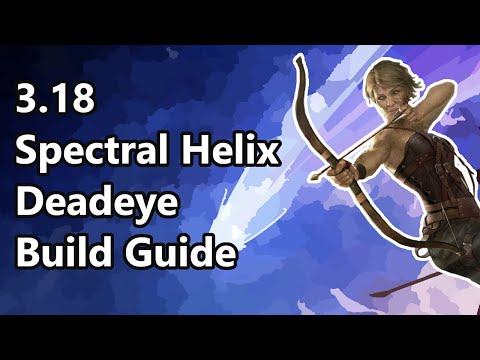 3.18 Spectral Helix Deadeye Build Guide | Path of Exile Sentinel