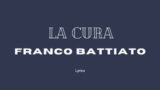 Franco Battiato - La cura (lyrics/testo)