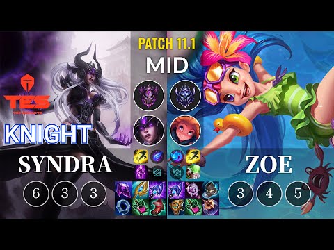 TES knight Syndra vs Zoe Mid - KR Patch 11.1