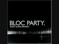Bloc Party - Skeleton [Lyrics] 