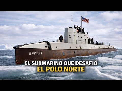 The submarine that defied the North Pole | The incredible expedition of the Nautilus (1931)