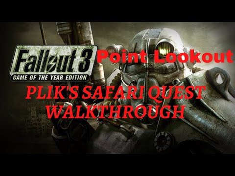 Fallout 3 Point Lookout Plik's Safari Quest Walkthrough