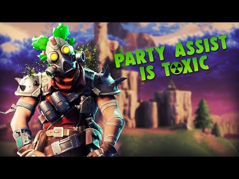 Party Assist Is Toxic!
