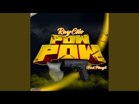 Pow Pow (feat. Ptreez)