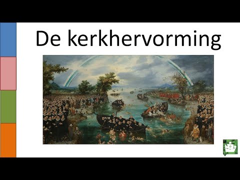 OUDE VIDEO!!! 5. De kerkhervorming