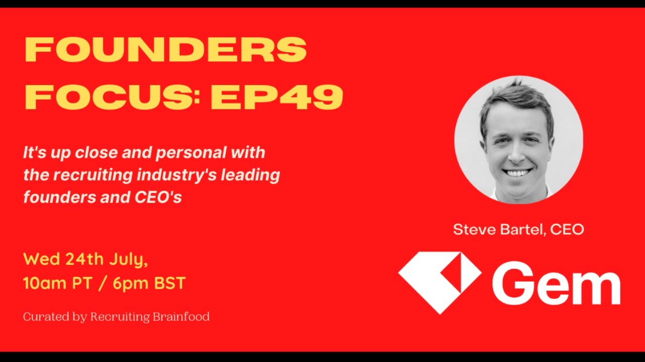 Founders Focus - Ep49 - Steve Bartel, CEO of Gem - YouTube