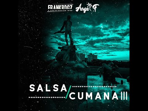 Salsa Cumaná Vol3 Angel F-X-FrankRDGZ