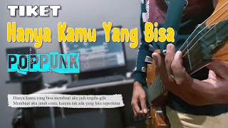 Download lagu Tiket - Hanya Kamu Yang Bisa Pop Punk Cover mp3 Download lagu Tiket - Hanya Kamu Yang Bisa Pop Punk Cover mp3