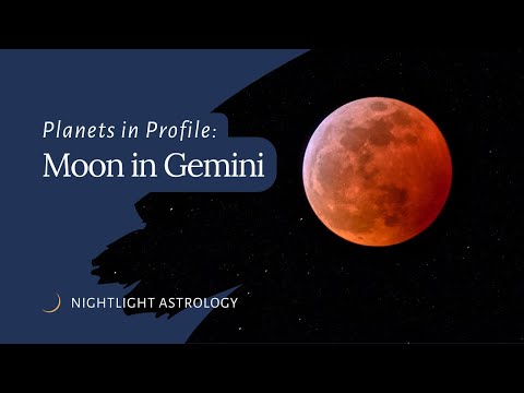 Planets in Profile: The Moon in Gemini