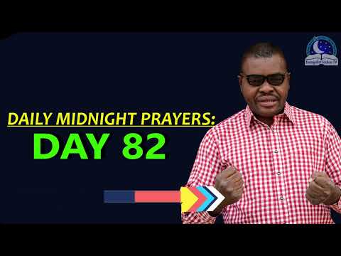 Day 82: Daily Midnight Prayers  -  With Bible Verses - Evangelist Joshua