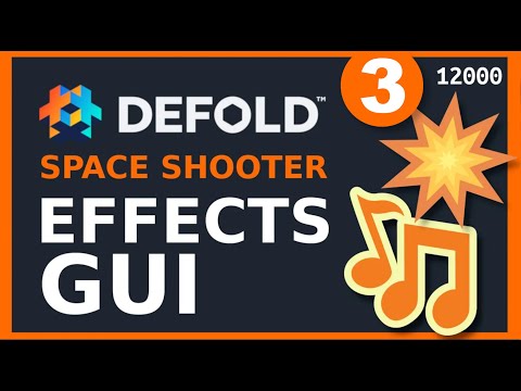 Defold Space Shooter 3/3 Particle Effects, Sounds, GUI - Gamedev Tutorial for Beginners