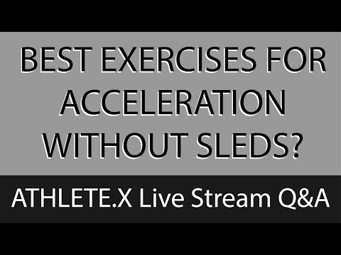 Sprint Training: Best Strength Exercises For Acceleration Besides Sleds | ATHLETE.X