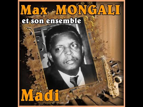 Max MONGALI et son ensemble - Madi