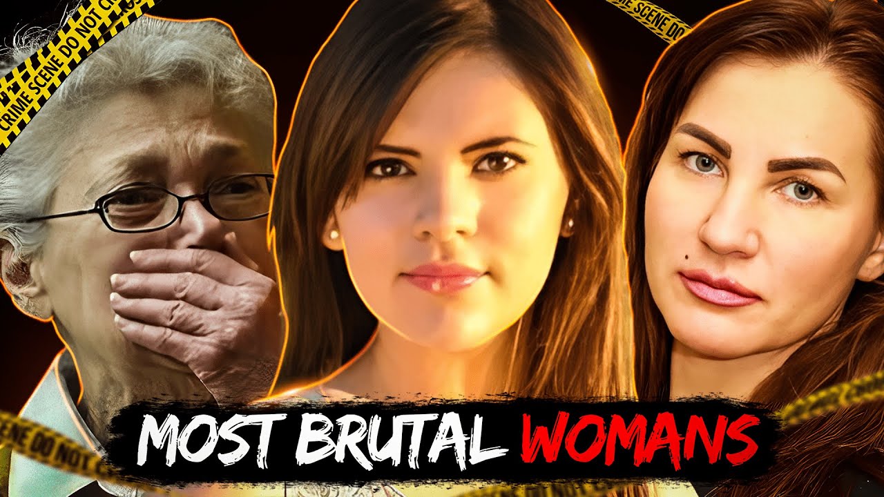 Five True Crime Stories About The Most Brutal Female Killers! | True Crime Documentary