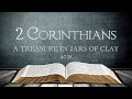 2 Corinthians 4:7-18 "A treasure in jars of clay"