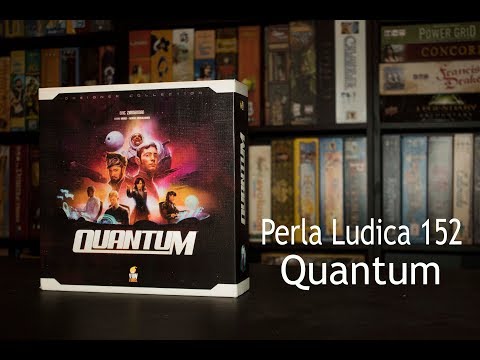 Perla Ludica 152 - Quantum