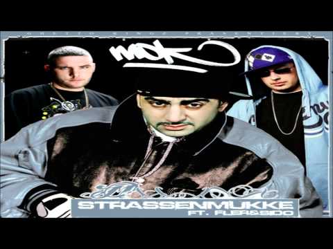Mok - Strassenmukke (feat. Fler & Sido)