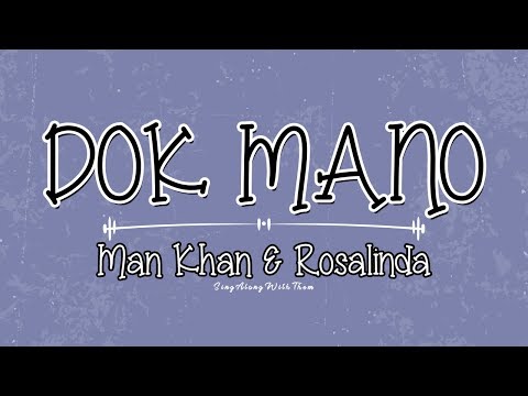 Man Khan & Rosalinda - Dok Mano