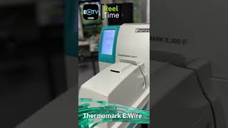Thermomark E in [Reel Time]