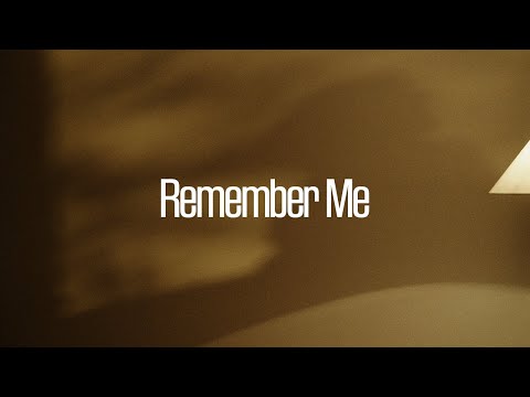 Video thumbnail for Remember Me