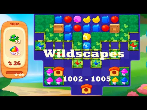 Wildscapes Level 1002 - 1005  HD Walkthrough | Gameplay | 3 - match game | ios | android | pc | app
