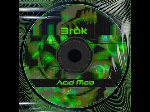 Bråk – Acid Mob