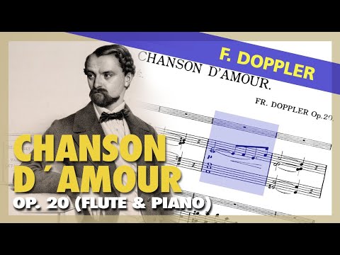 🎼  F. DOPPLER - Chanson D´amour (Op. 20) [FLUTE & Piano] - (Sheet Music Scrolling)